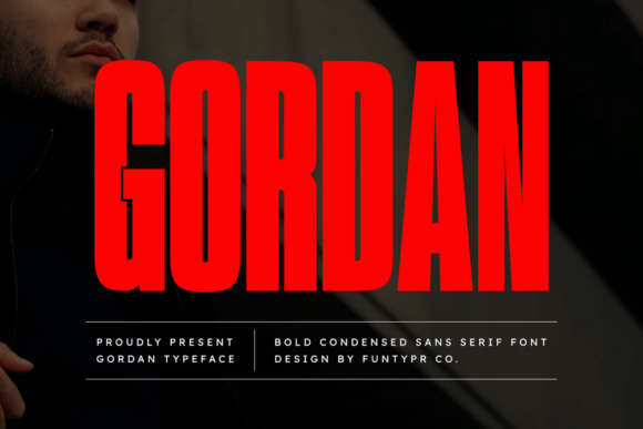 Gordan Font: The Bold Sans Serif for Powerful Branding