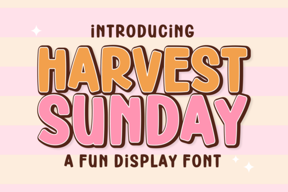 Harvest Sunday: A Typeface That Brings the Party