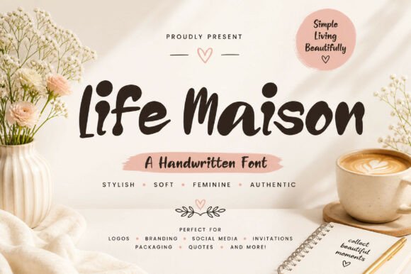 Life Maison: The Bold Artistic Handwritten Font for Modern Design