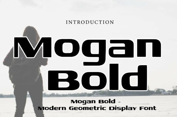 Mogan Bold: The Typeface for Unwavering Digital Dominance