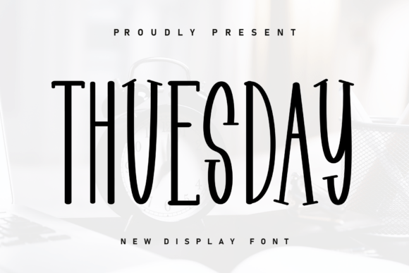 Thuesday: A Creative Font for Modern Designers